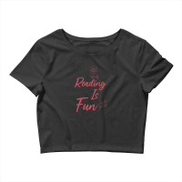 Reading Is Fun Crop Top | Artistshot