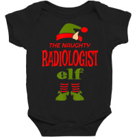 Radiologist Elf Naughty Christmas Novelty Sarcastic Funny Baby Bodysuit | Artistshot