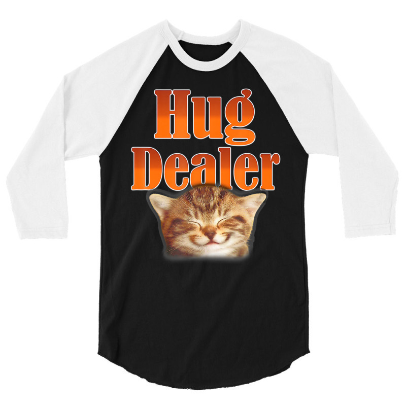 Cat Hug Dealer Cute Kitty For Feline Fans 3/4 Sleeve Shirt | Artistshot