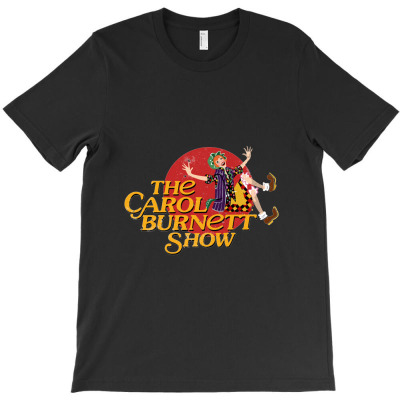 The Carol Burnett Show, Lightly Distressed   The Carol Burnett Show T-shirt Designed By Ceejayshammah