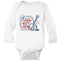 The Grand Ole Opry   The Home Of Country Music   Grand Ole Opry Long Sleeve Baby Bodysuit | Artistshot