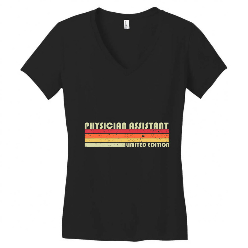 Physician Assistant Job Title Birthday Worker Women's V-Neck T-Shirt by cm-arts | Artistshot