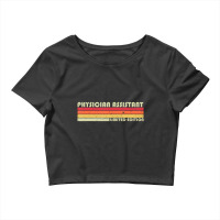 Physician Assistant Job Title Birthday Worker Crop Top | Artistshot