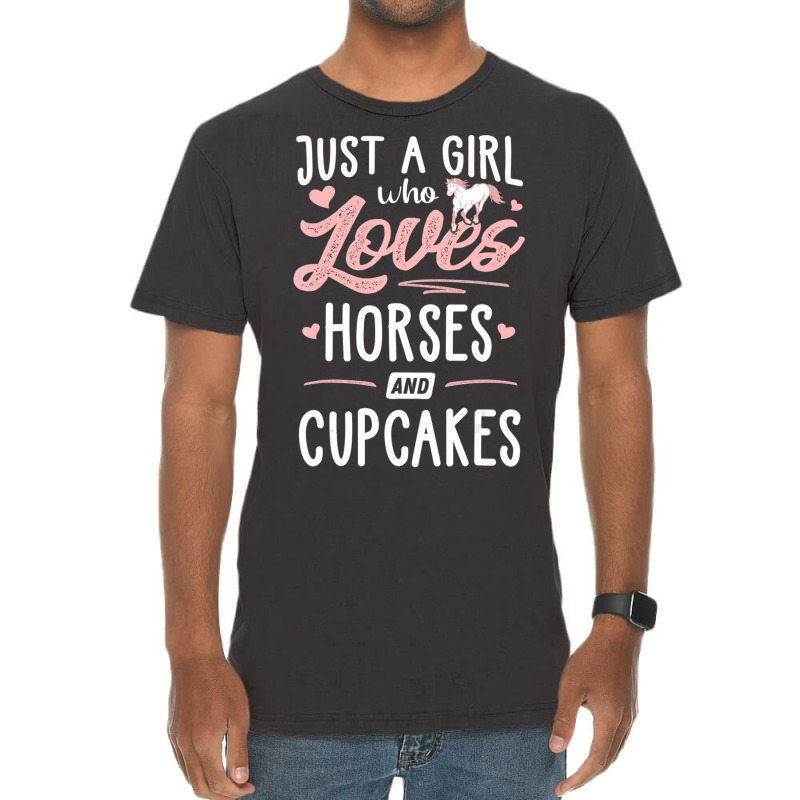 Just A Girl Who Loves Horses And Cupcakes Horse Lover Vintage T-shirt | Artistshot