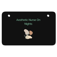 Aesthetic Nurse On Nights Aesthetic Nurse Atv License Plate | Artistshot