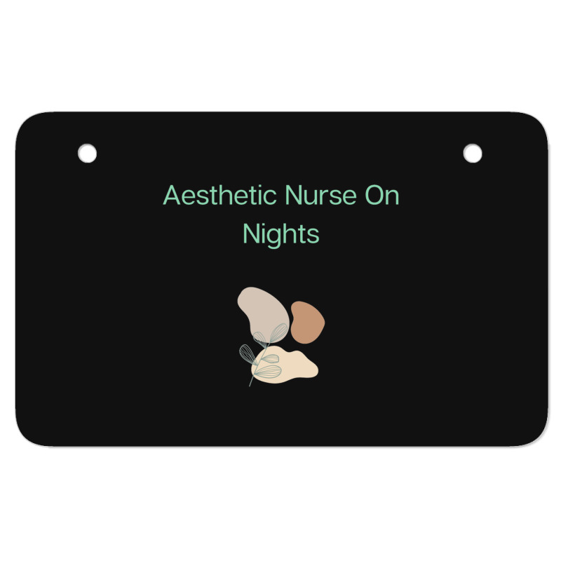 Aesthetic Nurse On Nights Aesthetic Nurse Atv License Plate | Artistshot