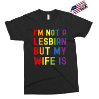 Lgbt Trans Pride I'm Not A Lesbian But My Wife Exclusive T-shirt | Artistshot