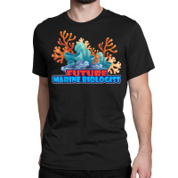 Future Marine Biologist Marine Biology Classic T-shirt | Artistshot