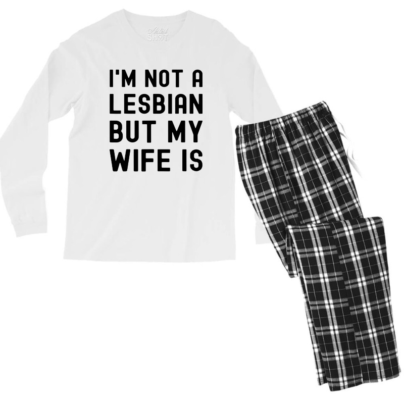 Lgbt Trans Pride I'm Not A Lesbian But My Wife Men's Long Sleeve Pajama Set | Artistshot