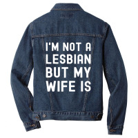 Lgbt Trans Pride I'm Not A Lesbian But My Wife Men Denim Jacket | Artistshot