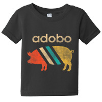 Pork Adobo Filipino Pinoy Adobo Baby Tee | Artistshot