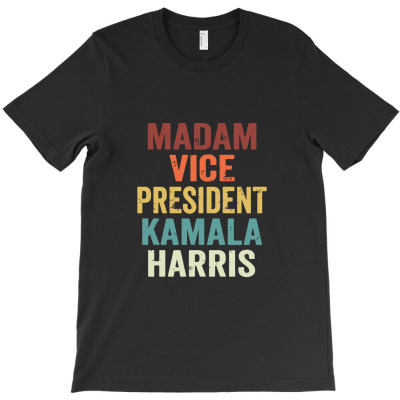 Kamala  Madam Vice President,madam Vice President T-shirt Designed By Syskpodcast