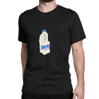 Milkman Of Human Kindness. Classic Classic T-shirt | Artistshot