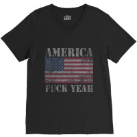 America Fuck Yeah Usa Quotes Patriotic V-neck Tee | Artistshot