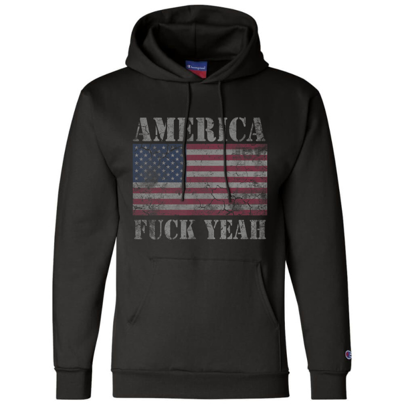 America Fuck Yeah Usa Quotes Patriotic Champion Hoodie by cm-arts | Artistshot