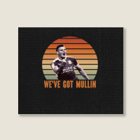 Wrexham, Super Paul Mullin, We've Got Mullin, Wrexham Supporter Essent Landscape Canvas Print | Artistshot