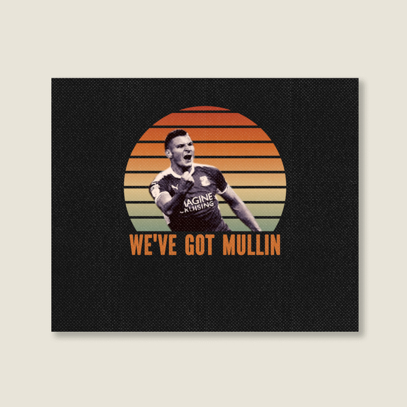 Wrexham, Super Paul Mullin, We've Got Mullin, Wrexham Supporter Essent Landscape Canvas Print by cm-arts | Artistshot