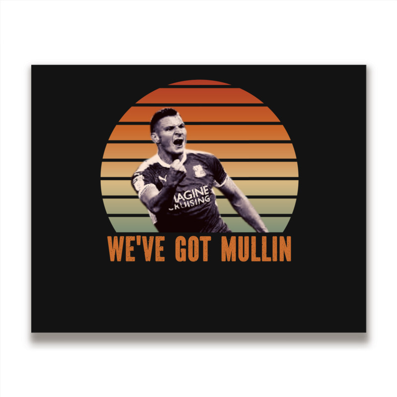 Wrexham, Super Paul Mullin, We've Got Mullin, Wrexham Supporter Essent Metal Print Horizontal by cm-arts | Artistshot