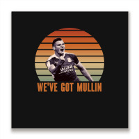 Wrexham, Super Paul Mullin, We've Got Mullin, Wrexham Supporter Essent Metal Print Square | Artistshot