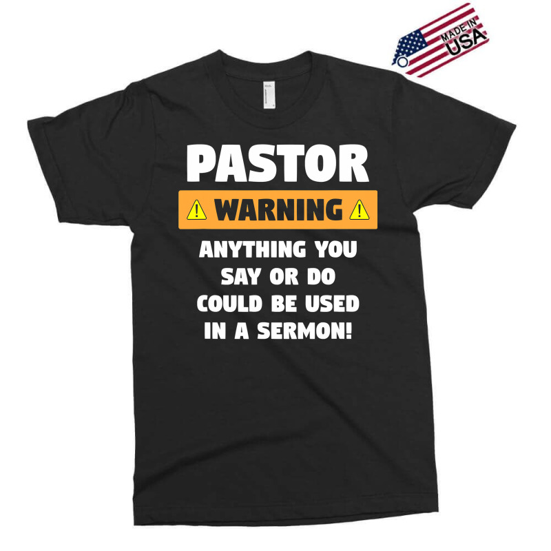 Mens Funny Pastor Warning Sermon Gift For A Pastor Exclusive T-shirt by home12 | Artistshot