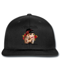 Womens Always Chingona Sometimes Cabrona But Never Pendeja T Shirt V N Printed Hat | Artistshot