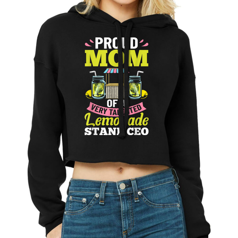 Lemon Juice Business Proud Mother Lemonade Stand Ceo Cropped Hoodie by Uniform | Artistshot