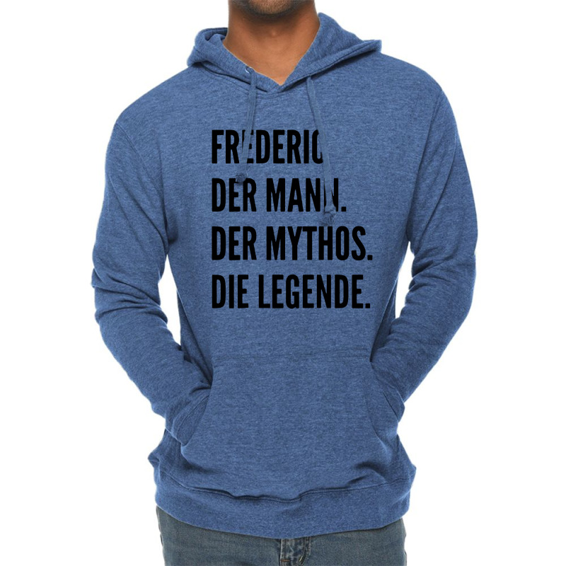 Funny German First Name Design   Frederic Lightweight Hoodie | Artistshot