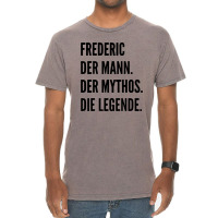 Funny German First Name Design   Frederic Vintage T-shirt | Artistshot