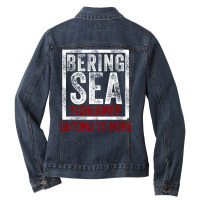 Bering Sea Fisherman 2021 Second To None Dutch Harbor Alaska Pullover Ladies Denim Jacket | Artistshot