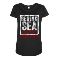 Bering Sea Fisherman 2021 Second To None Dutch Harbor Alaska Pullover Maternity Scoop Neck T-shirt | Artistshot