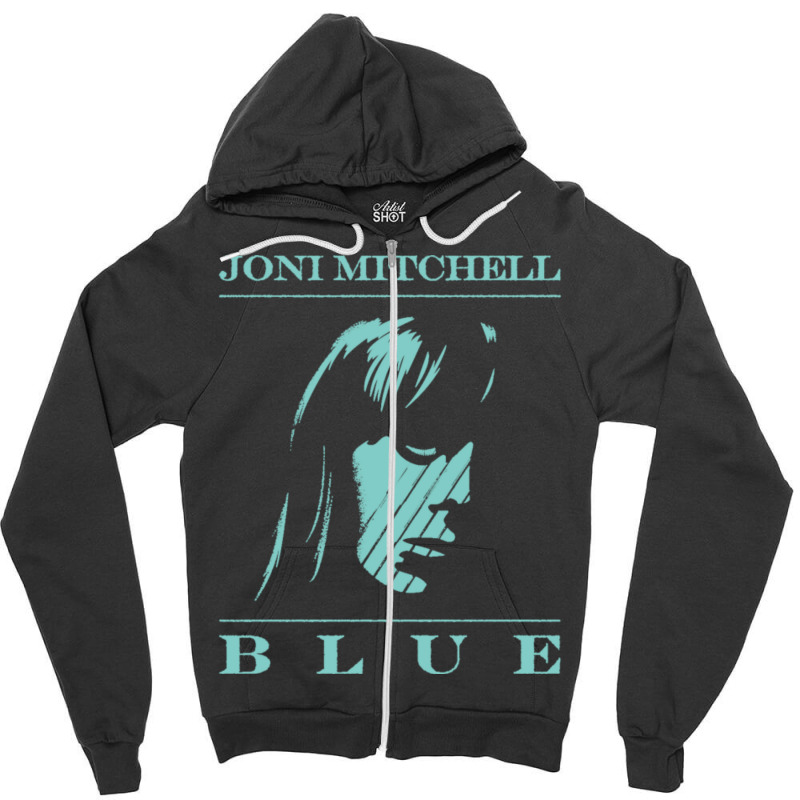 Joni Mitchell Johi Mitchell ______ Zipper Hoodie | Artistshot