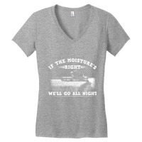 Cool If The Moisture's Right Farmer Gift Funny Farm Men Pullover Hoodi Women's V-neck T-shirt | Artistshot