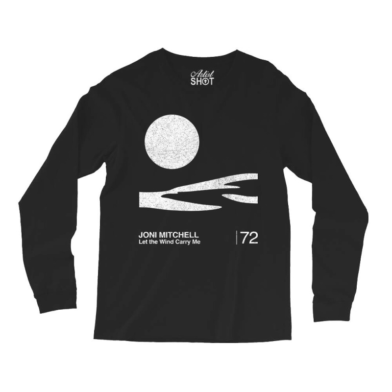 Joni Mitchell Joni Mitchell _ Let The Wind Carry Me _ Minimalist Graph Long Sleeve Shirts | Artistshot