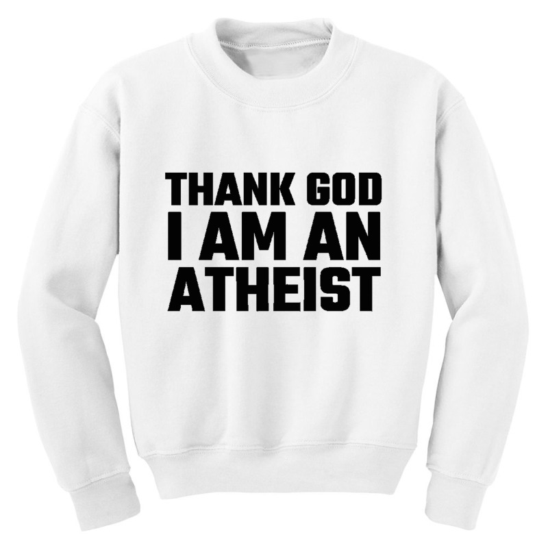 Atheism Anti Religion Quote Funny Atheism Quote Richard Dawkins Essent Youth Sweatshirt by cm-arts | Artistshot