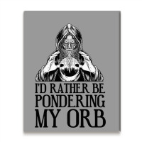 Don't Talk To Me Until I've Pondered Metal Print Vertical | Artistshot