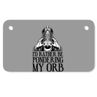 Don't Talk To Me Until I've Pondered Motorcycle License Plate | Artistshot