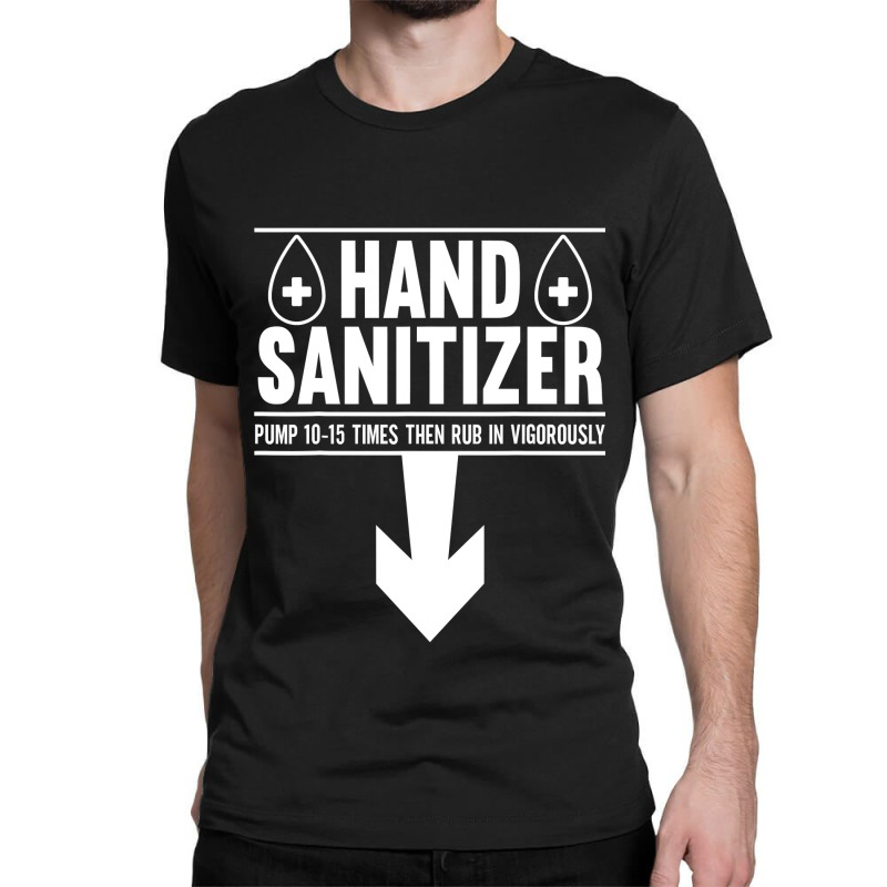 Mens Hand Sanitizer Adult Humor Funny Dirty Jokes Sarcastic Classic T-shirt by home12 | Artistshot