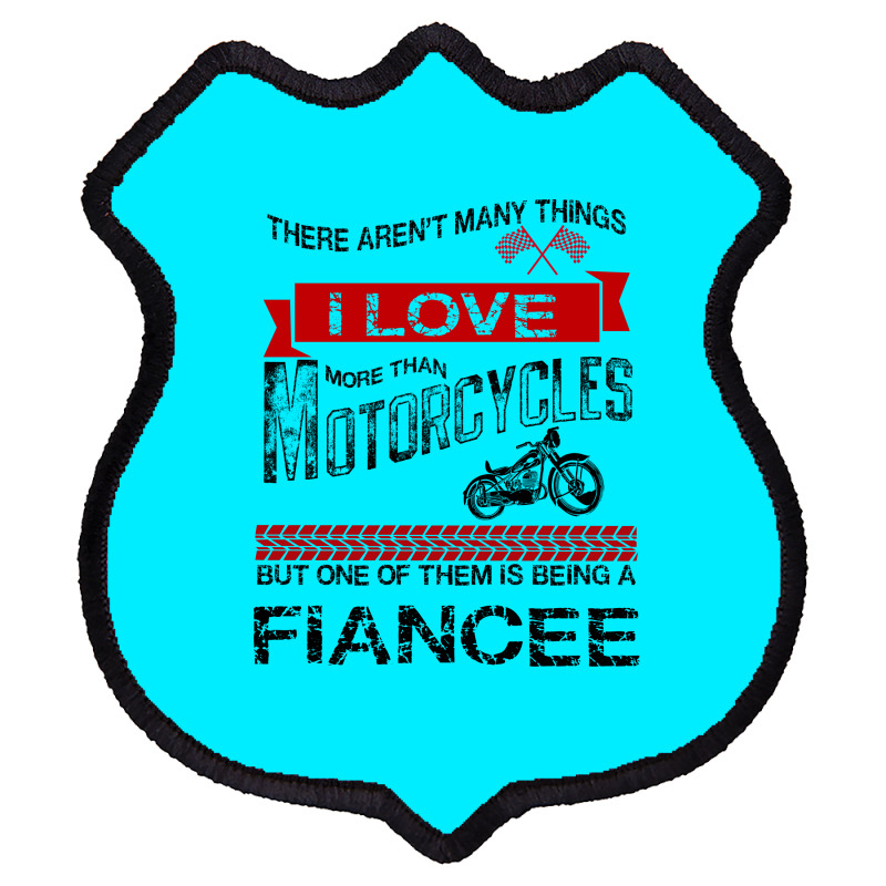 This Fiance Loves Motorcycles Shield Patch | Artistshot