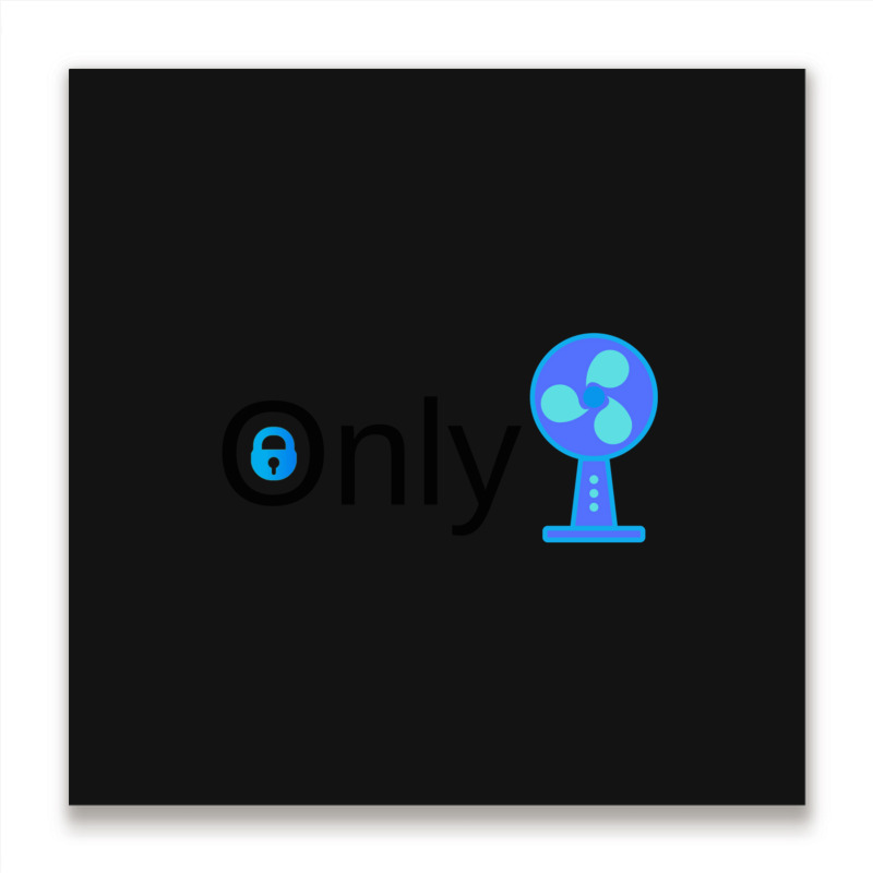 Funny Only-fans Metal Print Square | Artistshot