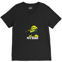 Pete Seeger Pete Seeger. Peter Seeger. Was An American Folk Singer And V-neck Tee | Artistshot