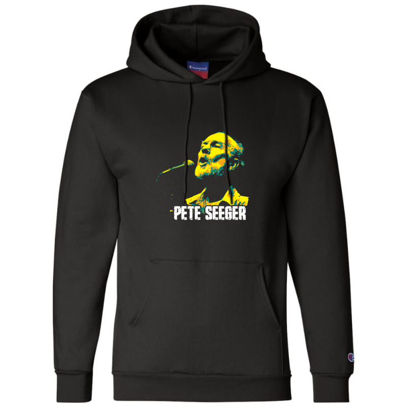 Pete Seeger Pete Seeger. Peter Seeger. Was An American Folk Singer And Champion Hoodie | Artistshot