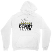 Desert Fever Unisex Hoodie | Artistshot