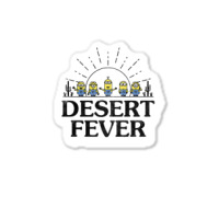 Desert Fever Sticker | Artistshot