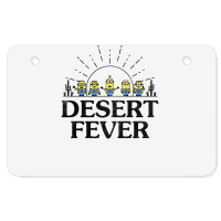 Desert Fever Atv License Plate | Artistshot