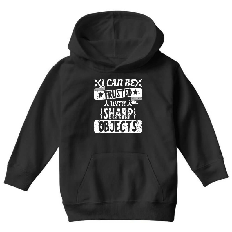 I Can Be Trusted With Objects Sarcastic Humor Quote Youth Hoodie | Artistshot