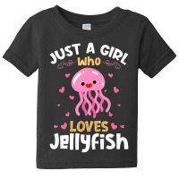 Just A Girl Who Loves Jellyfish Baby Tee | Artistshot