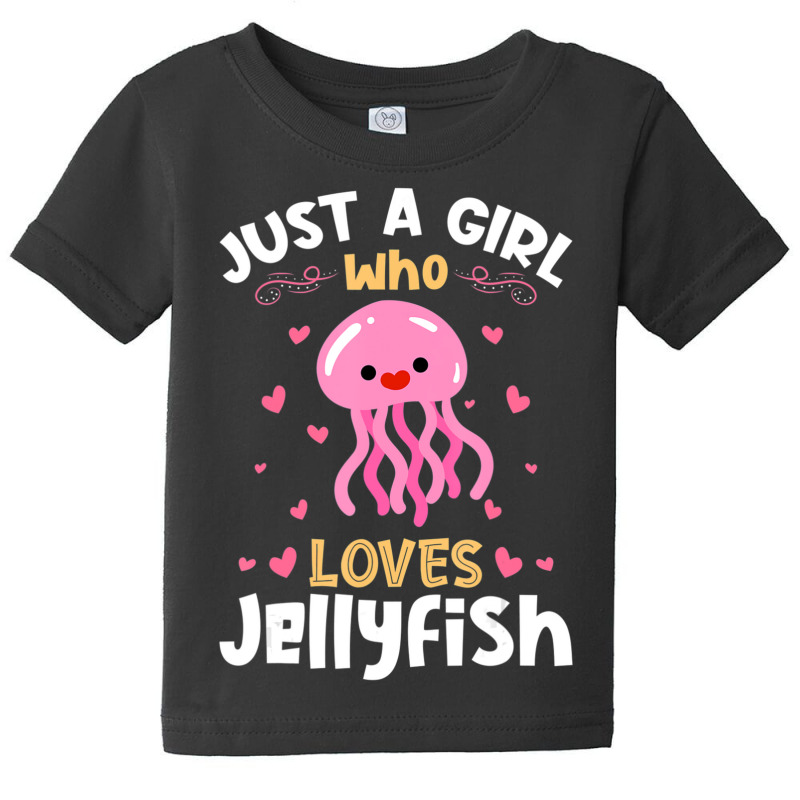 Just A Girl Who Loves Jellyfish Baby Tee | Artistshot