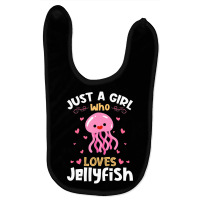 Just A Girl Who Loves Jellyfish Baby Bibs | Artistshot