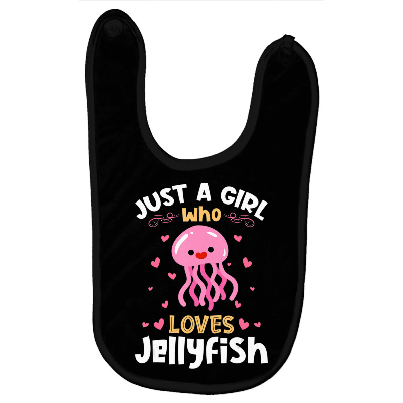 Just A Girl Who Loves Jellyfish Baby Bibs | Artistshot