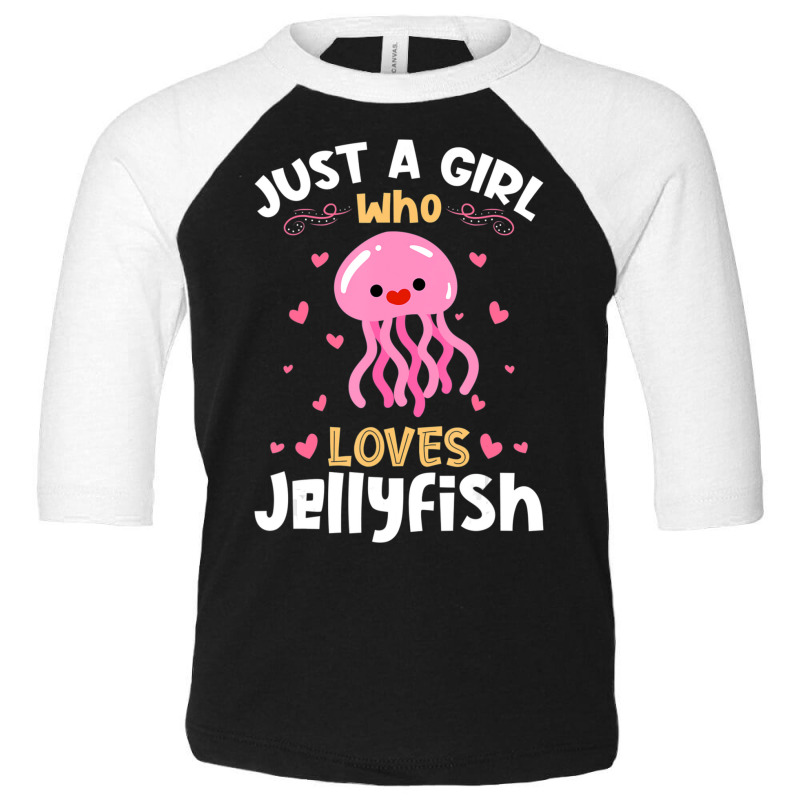 Just A Girl Who Loves Jellyfish Toddler 3/4 Sleeve Tee | Artistshot